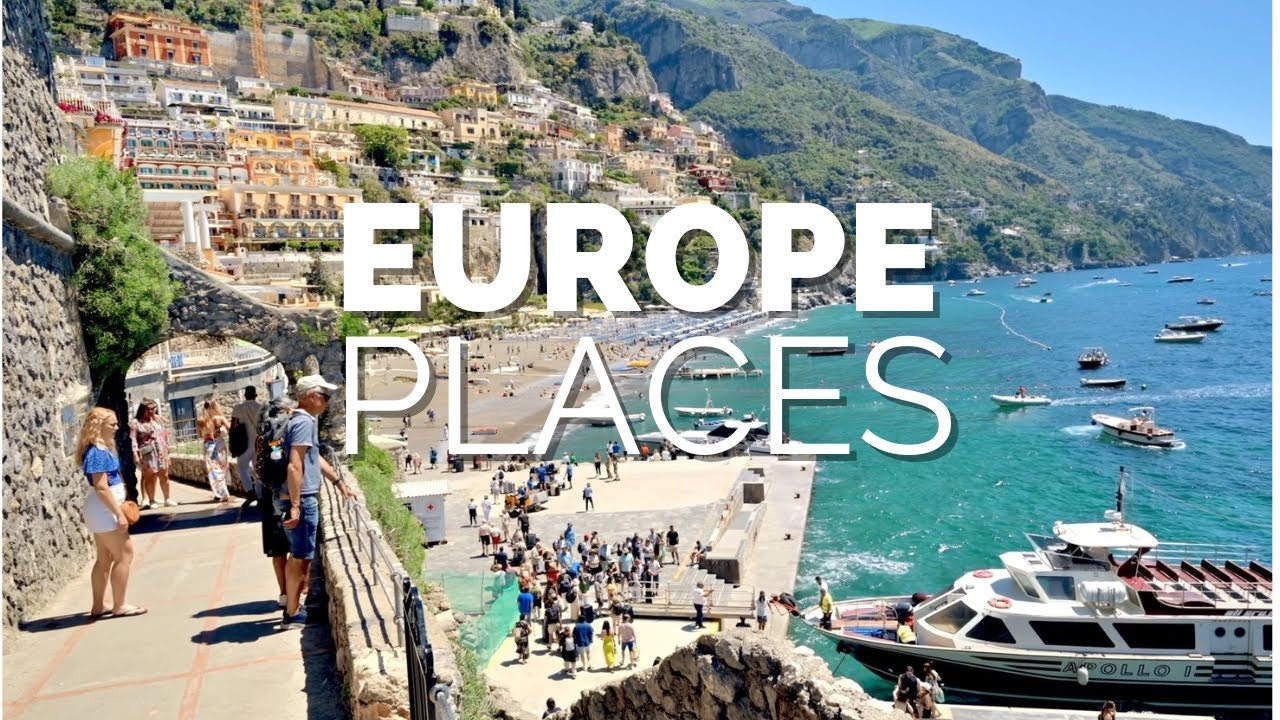 50 Most Beautiful Places in Europe